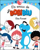 Els amics de Bobiblú (Bobiblú), de Elsa Punset | portada del libro
