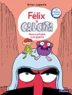Nunca enfades a un gigante (Félix y Calcita 2), de Artur Laperla | portada del libro