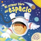 Mi primer libro del espacio, de Varios autores | portada del libro