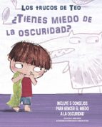 ¿Tienes miedo a la oscuridad? (Los trucos de Teo), de Varios autores | portada del libro