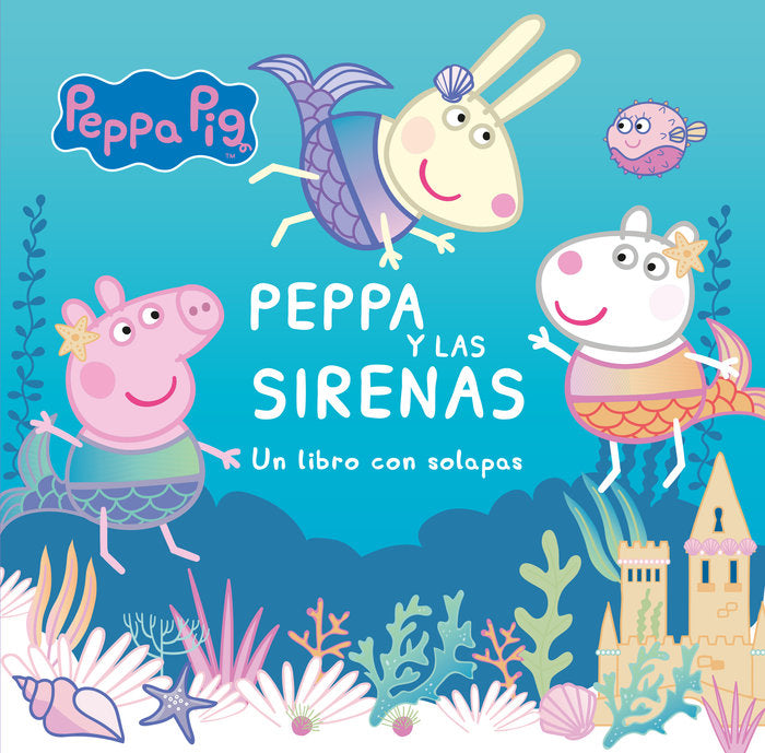 Peppa y las sirenas (Peppa Pig. Libro de cartón con solapas), de HASBRO#EONE | portada del libro