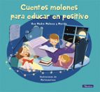 Cuentos molones para educar en positivo, de Varios autores | portada del libro