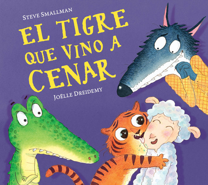 El tigre que vino a cenar (La ovejita que vino a cenar), de SMALLMAN | portada del libro