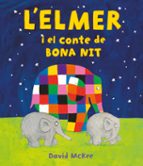 L'Elmer i el conte de bona nit (L'Elmer. Un conte), de David McKee | portada del libro