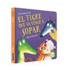 El tigre que va venir a sopar (L'ovelleta que va venir a sopar. Llibre de cartró), de Steve Smallman | portada del libro