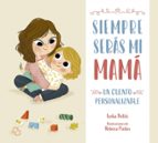 Siempre serás mi mamá, de Lydia Beltri | portada del libro