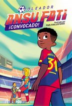 ¡Convocado! (Ansu Fati. Goleador 3), de Ansu Fati | portada del libro