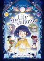 Les joies màgiques (La Lily Mitjalluna 1), de Xavier Bonet | portada del libro