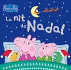 La nit de Nadal (Peppa Pig. Un conte), de Varios autores | portada del libro