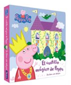 El castillo mágico de Peppa (Peppa Pig. Libro de cartón con solapas), de Hasbro | portada del libro