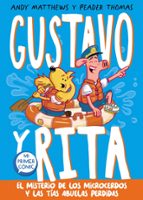 El misterio de los microcerdos y las tías abuelas perdidas (Gustavo y Rita 2), de ANDY MATTHEWS | portada del libro