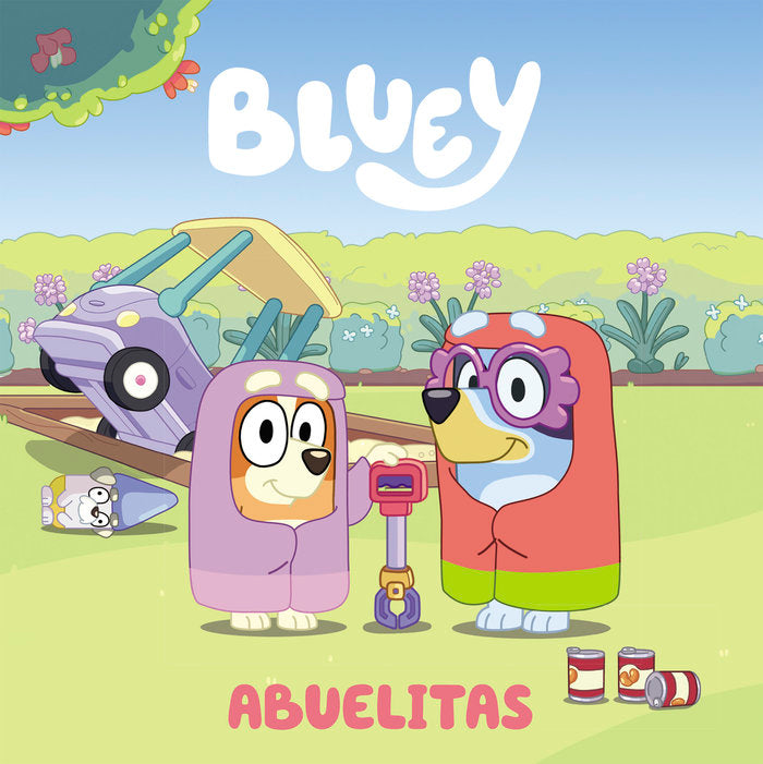Abuelitas (edición en español) (Bluey. Un cuento 3), de BLUEY | portada del libro
