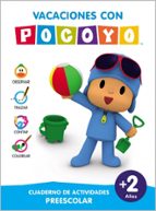 Vacaciones con Pocoyó (2 años) (Pocoyó. Cuaderno de vacaciones), de Zinkia Zinkia | portada del libro