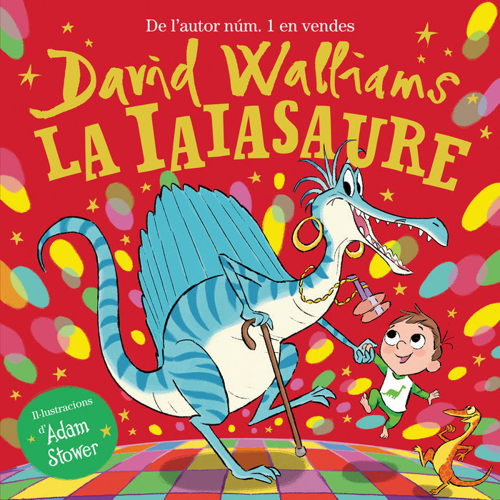 La iaiasaure, de DAVID WALLIAMS | portada del libro