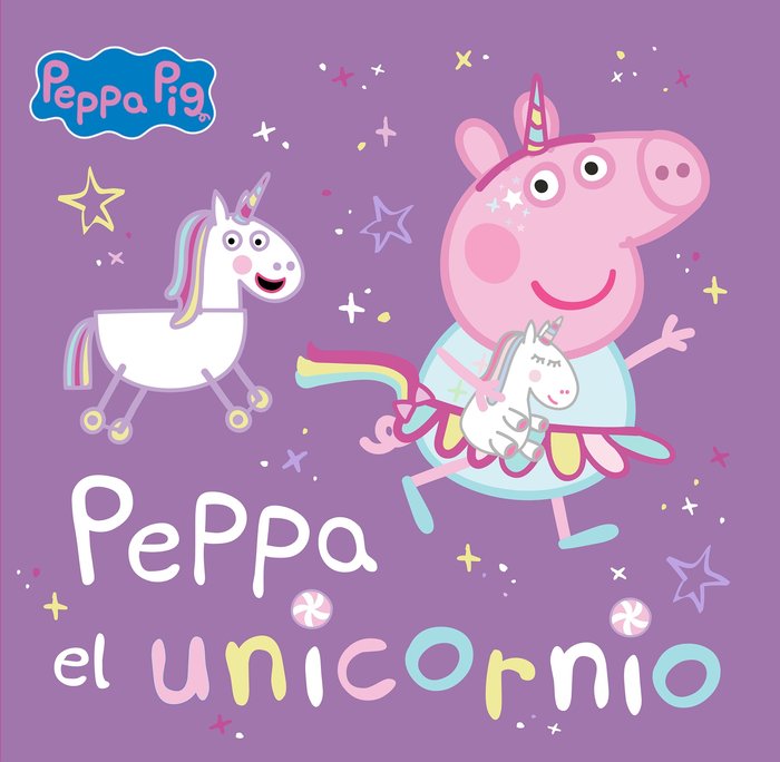 Peppa el unicornio (Peppa Pig. Un cuento), de HASBRO#EONE | portada del libro