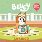 La Bingo (edició en català) (Bluey. Un conte 5), de Bluey | portada del libro