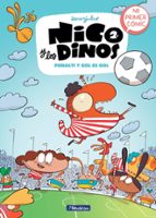 Penalti y gol es gol (Nico y los dinos 3), de Òscar Julve | portada del libro