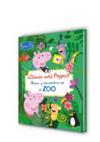 ¿Dónde está Peppa? Busca y encuentra en el zoo (Peppa Pig. Libro juguete), de Hasbro | portada del libro