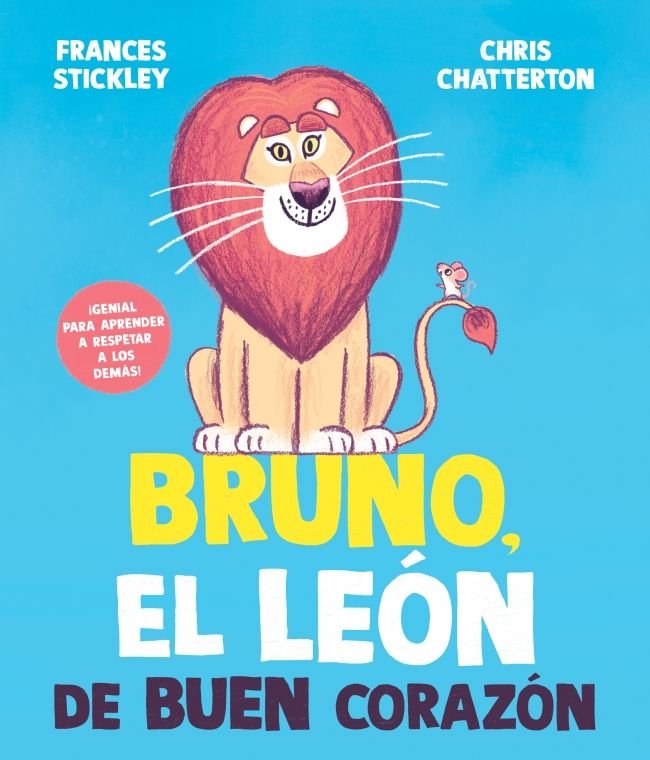 Bruno, el león de buen corazón, de FRANCES STICKLEY | portada del libro