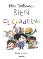 Nos tratamos bien. El cuaderno, de Lucía Serrano | portada del libro