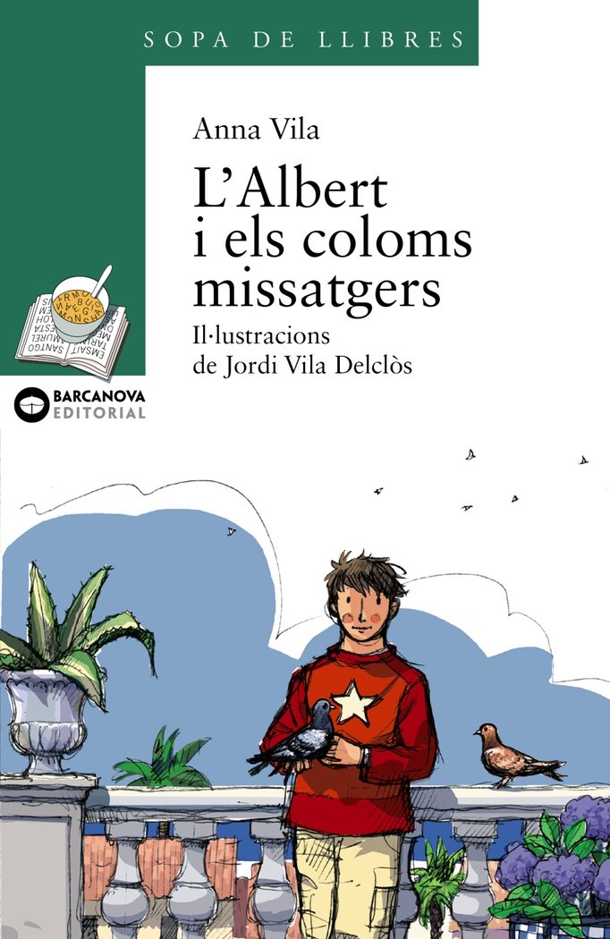 L'Albert i els coloms missatgers, de Vila, Anna | portada del libro
