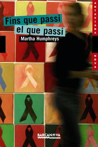 Fins que passi el que passi, de HUMPHREYS, MARTHA | portada del libro