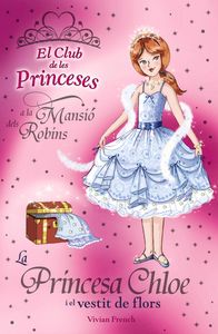 PRINCESA CHLOE I EL VESTIT DE FLORS, LA, de FRENCH | portada del libro