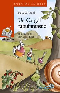 UN CARGOL FABUFANTASTIC, de CANAL, EULALIA | portada del libro