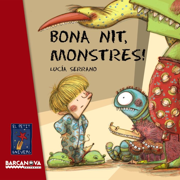 BONA NIT, MONSTRES!, de SERRANO GUERRERO, LUCIA | portada del libro