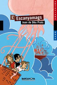 L' ESCANYAMAGS, de PRATS I PIJOAN, JOAN DE DEU | portada del libro