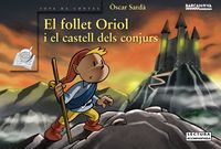 FOLLET ORIOL I EL CASTELL DELS CONJURS, EL, de SARDA GUARDIA, OSCAR | portada del libro