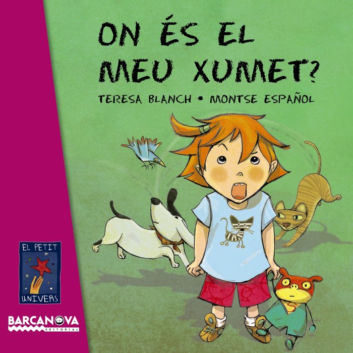 On és el meu xumet?, de Blanch, Teresa | portada del libro
