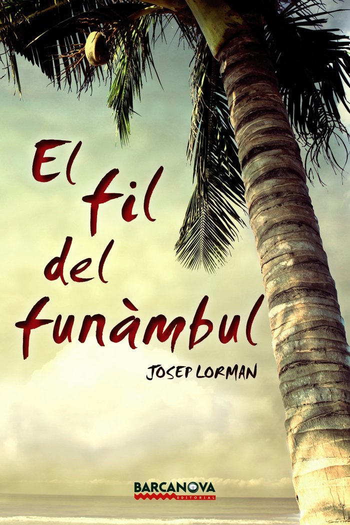 El fil del funàmbul, de Lorman, Josep | portada del libro