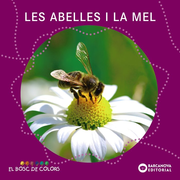 Les abelles i la mel, de Baldó, Estel | portada del libro