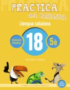 Practica amb Barcanova 18. Llengua catalana, de Varios autores | portada del libro