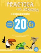 Practica amb Barcanova 20. Llengua catalana, de Varios autores | portada del libro