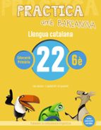 Practica amb Barcanova 22. Llengua catalana, de Varios autores | portada del libro