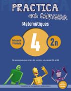 Practica amb Barcanova 4. Matemàtiques, de Varios autores | portada del libro