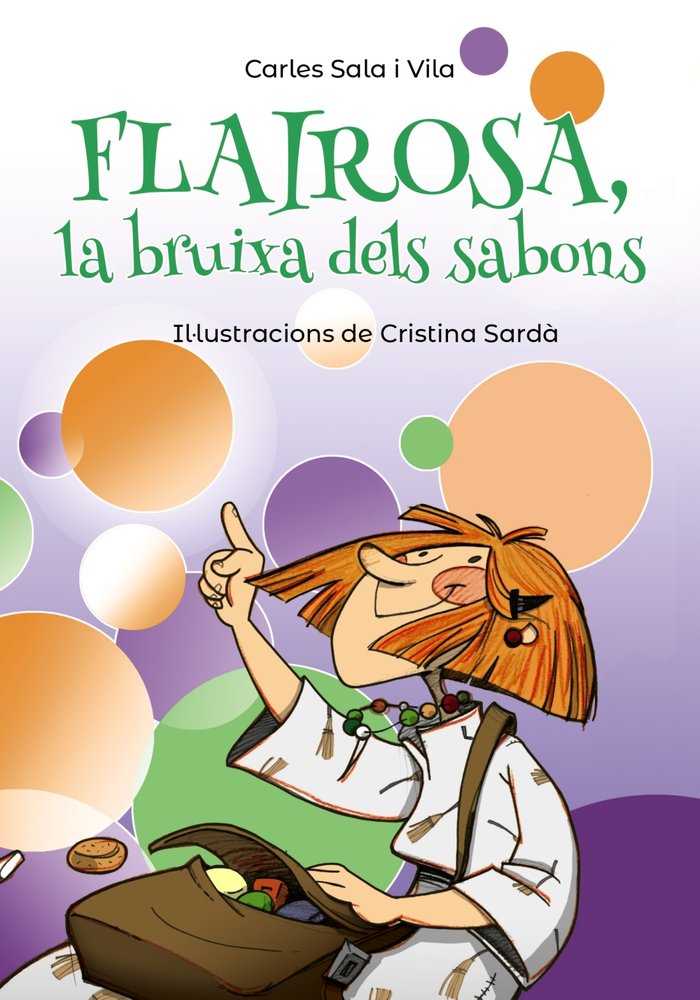 Flairosa, la bruixa dels sabons, de Sala i Vila, Carles | portada del libro