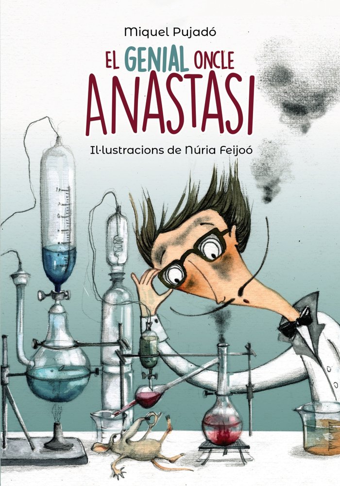 El genial oncle Anastasi, de Pujadó, Miquel | portada del libro