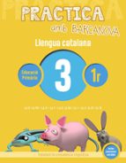 Practica amb Barcanova 3. Llengua catalana, de Varios autores | portada del libro