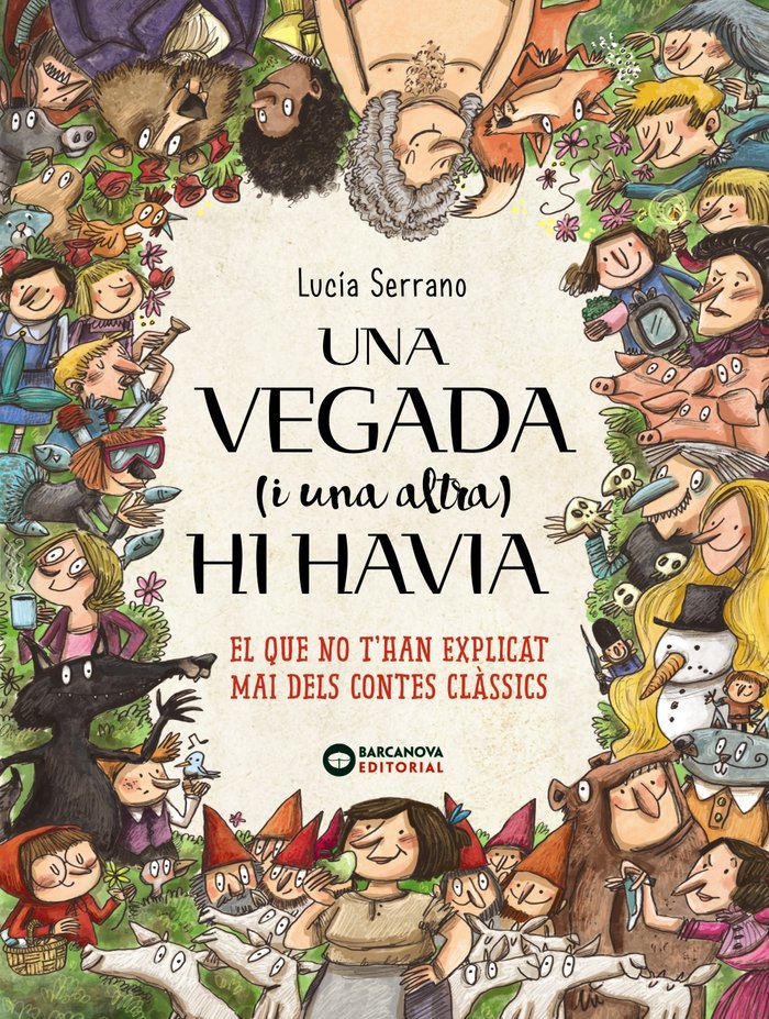 Una vegada (i una altra) hi havia..., de Serrano, Lucía | portada del libro