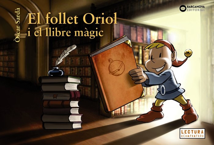 El follet Oriol i el llibre màgic, de Sardà, Òscar | portada del libro