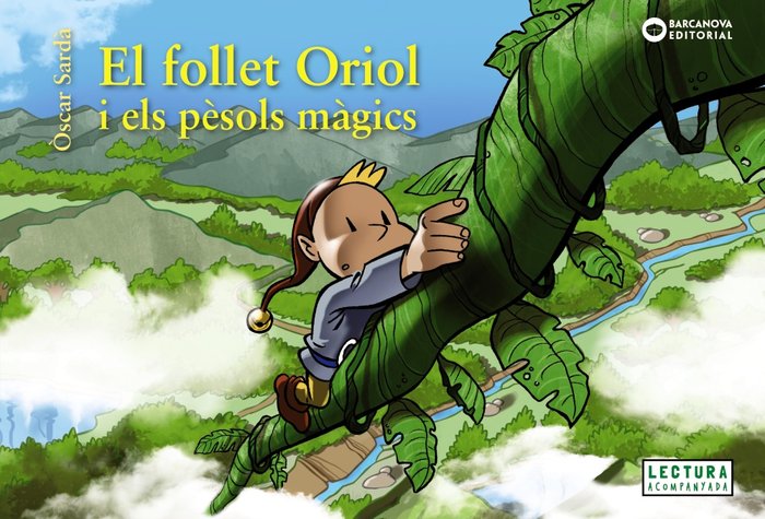 EL FOLLET ORIOL I ELS PESOLS MAGICS, de SARDA, OSCAR | portada del libro