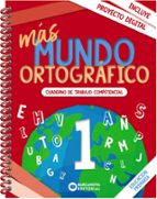 MAS MUNDO ORTOGRAFICO 1, de Varios autores | portada del libro