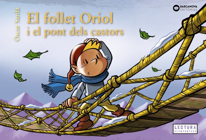 El follet Oriol i el pont dels castors, de SARD·, ÃSCAR | portada del libro
