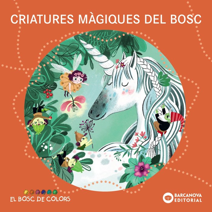CRIATURES MAGIQUES DEL BOSC, de BALDO, ESTEL | portada del libro
