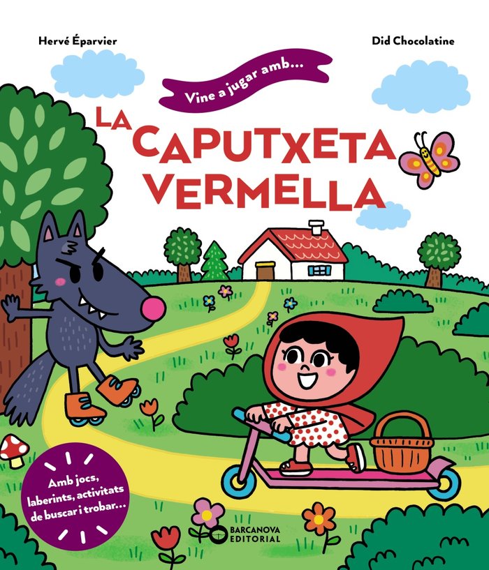 VINE A JUGAR AMB LA CAPUTXETA VERMELLA, de EPARVIER, HERVE | portada del libro
