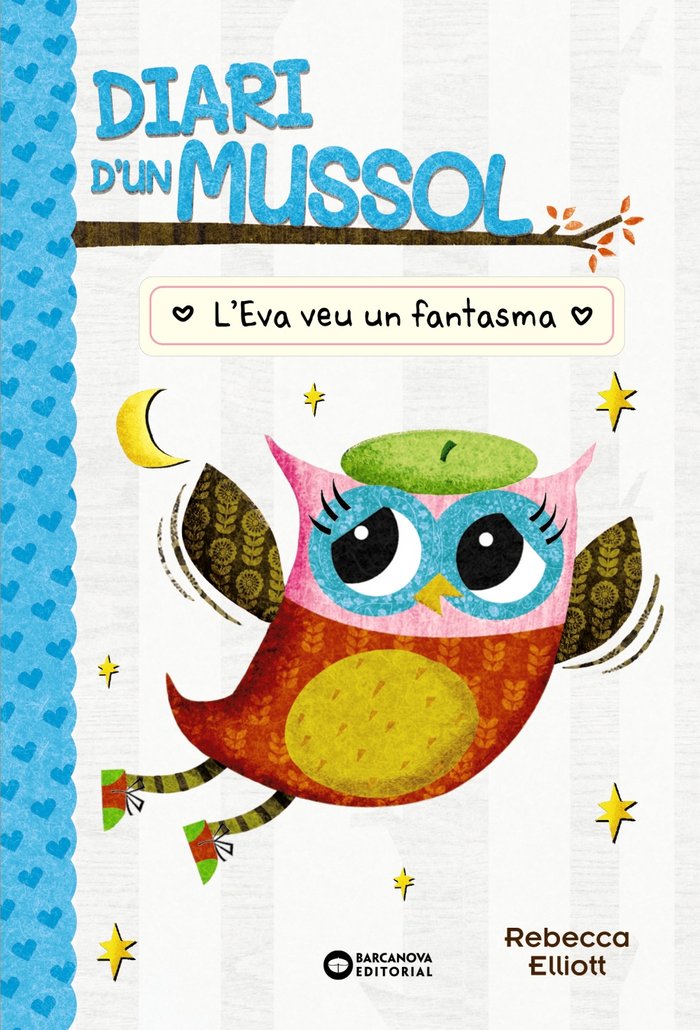 DIARI D'UN MUSSOL. L'EVA VEU UN FANTASMA, de ELLIOT, REBECCA | portada del libro
