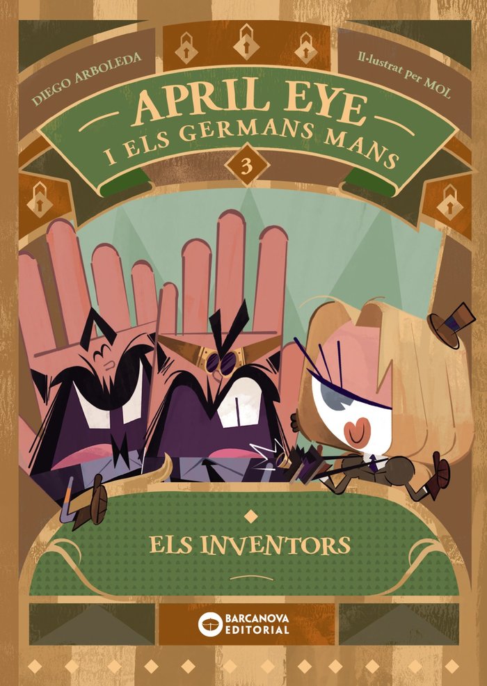 APRIL EYE I ELS GERMANS MANS ELS INVENTORS, de ARBOLEDA, DIEGO | portada del libro